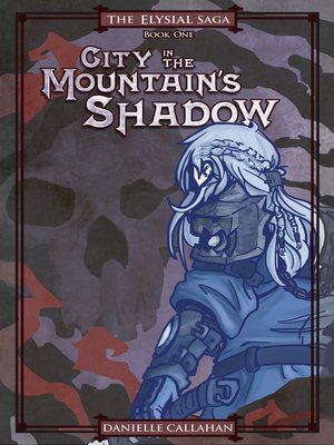 cover image of City in the Mountain's Shadow